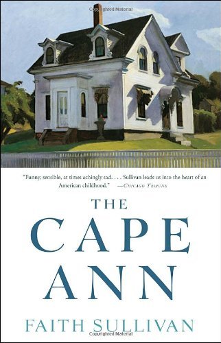Cover for Faith Sullivan · The Cape Ann: A Novel (Paperback Book) (2010)