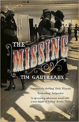 Cover for Tim Gautreaux · The Missing (Taschenbuch) [1. Ausgabe] (2010)