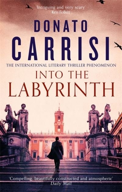 Into the Labyrinth - Donato Carrisi - Libros - Little, Brown Book Group - 9780349143958 - 5 de noviembre de 2020