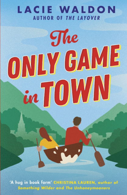 Cover for Lacie Waldon · The Only Game in Town (Paperback Book) (2023)