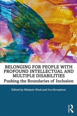 Cover for Melanie Nind · Belonging for People with Profound Intellectual and Multiple Disabilities: Pushing the Boundaries of Inclusion (Pocketbok) (2020)