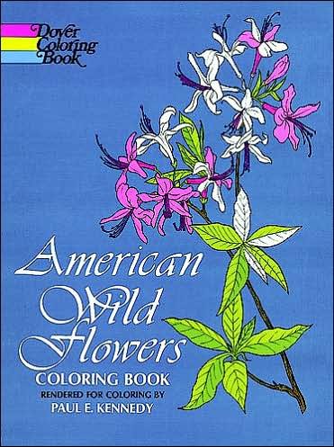 American Wild Flowers Coloring Book - Dover Nature Coloring Book - Paul Kennedy - Livros - Dover Publications Inc. - 9780486200958 - 1 de junho de 1971