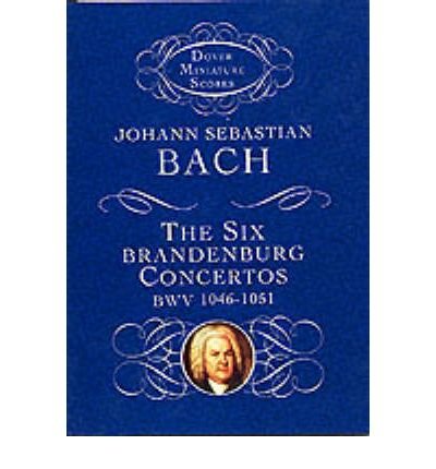 Cover for Johann Sebastian Bach · The Six Brandenburg Concertos BWV 1046-1051 (Buch) (1997)
