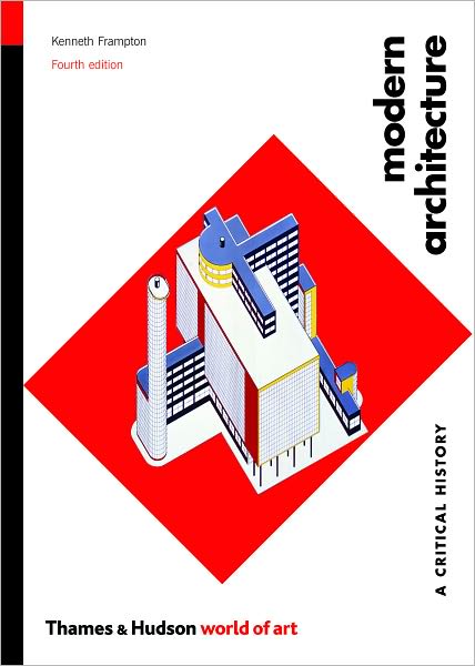 Cover for Kenneth Frampton · Modern Architecture: A Critical History - World of Art (Paperback Book) (2007)