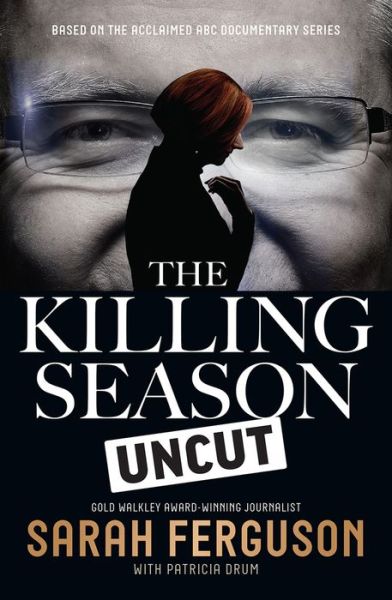 Cover for Sarah Ferguson · The Killing Season Uncut (Paperback Book) (2016)