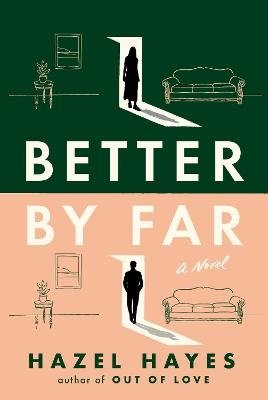 Cover for Hazel Hayes · Better by Far (Taschenbuch) (2024)
