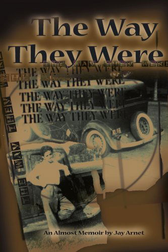 Cover for Jay Arnet · The Way They Were (Paperback Book) (2000)