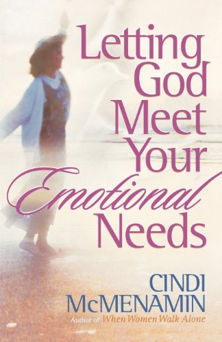 Letting God Meet Your Emotional Needs - Cindi Mcmenamin - Books - Harvest House Publishers - 9780736910958 - March 1, 2003