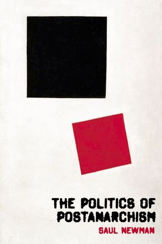 Cover for Saul Newman · The Politics of Postanarchism (Hardcover Book) (2010)