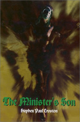 Cover for Stephen Paul Croston · The Minister's Son (Paperback Book) (2001)