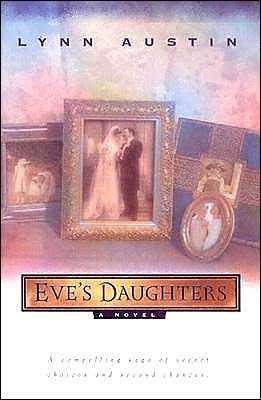 Cover for Lynn Austin · Eve's Daughters (Paperback Bog) (1999)