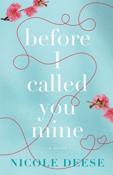 Cover for Nicole Deese · Before I Called You Mine (Paperback Book) (2020)