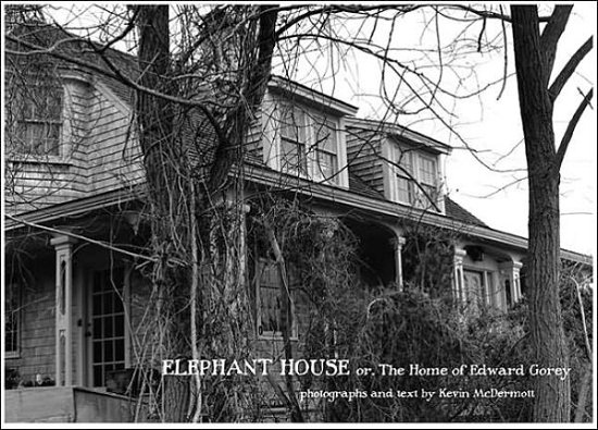 Cover for Kevin McDermott · Elephant House or the Home of Edward Gorey (Innbunden bok) (2003)