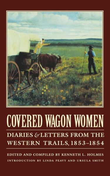 Cover for David Duniway · Covered Wagon Women, Volume 6: Diaries and Letters from the Western Trails, 1853-1854 (Paperback Book) (1998)