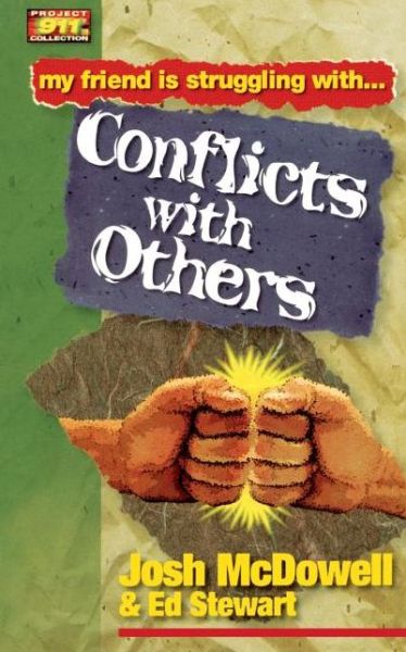 Cover for Josh Mcdowell · Conflicts with Others - Friendship 911 Collection (Paperback Book) (2000)