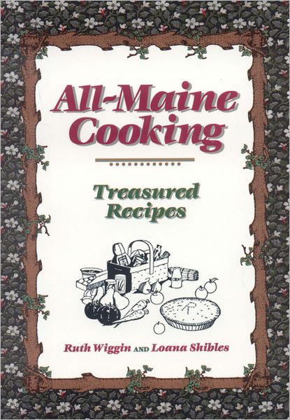Cover for Ruth Wiggin · All-Maine Cooking (Paperback Book) (1987)