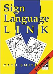 Cover for Cath Smith · Sign Language Link: A Pocket Dictionary of Signs (Paperback Book) [3 Revised edition] (2002)