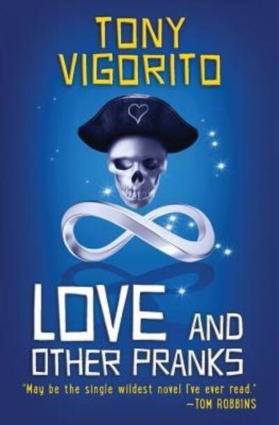 Cover for Tony Vigorito · Love and Other Pranks (Paperback Book) (2017)