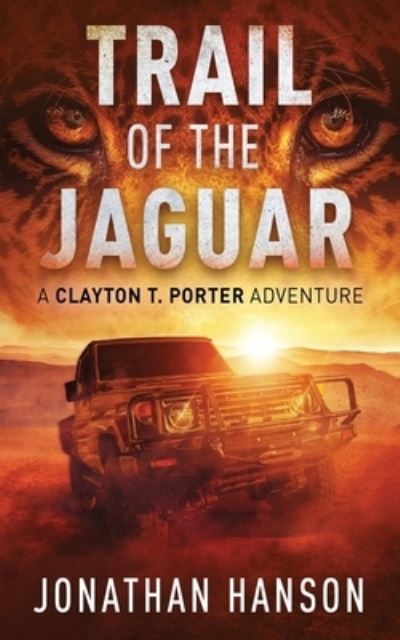 Cover for Jonathan Hanson · Trail of the Jaguar (Paperback Book) (2021)