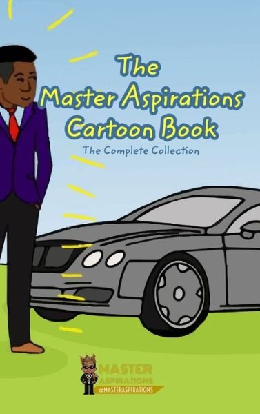 Cover for Master Aspirations (tm) · The Master Aspirations Cartoon Book (Hardcover Book) (2021)
