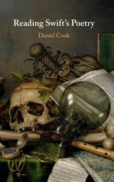Cover for Cook, Daniel (University of Dundee) · Reading Swift's Poetry (Innbunden bok) (2020)