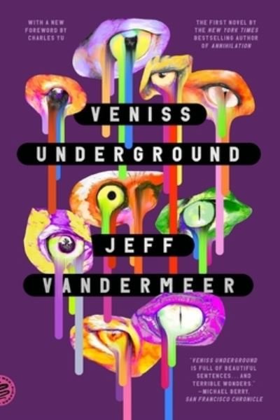 Cover for Jeff VanderMeer · Veniss Underground: A Novel (Paperback Book) (2023)