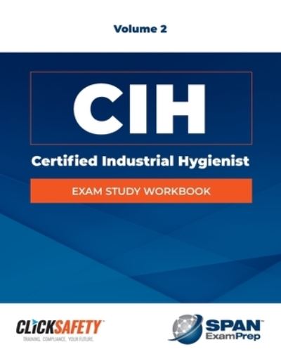 Cover for Daniel Snyder · Certified Industrial Hygienist  Exam Study Workbook Vol 2 (Book) (2020)