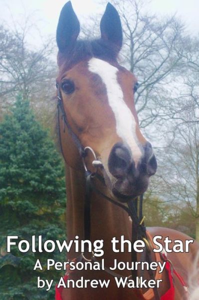 Cover for Andrew Walker · Following the Star (Paperback Book) (2013)