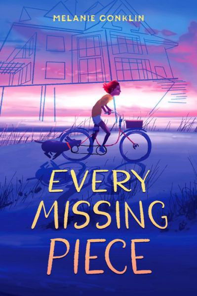 Cover for Melanie Conklin · Every Missing Piece (Hardcover Book) (2020)