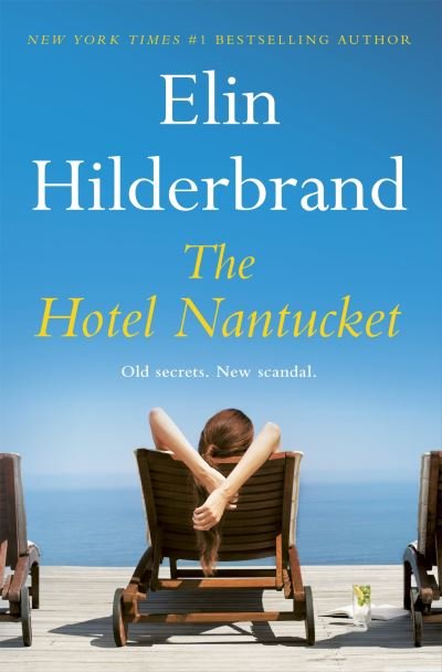Cover for Elin Hilderbrand · The Hotel Nantucket (Paperback Book) (2022)