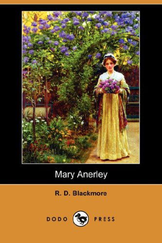 Cover for R. D. Blackmore · Mary Anerley (Dodo Press) (Paperback Book) (2008)