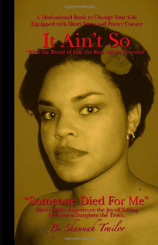 It Ain't So - Shannah Trailor - Books - Trafford - 9781412048958 - April 26, 2005