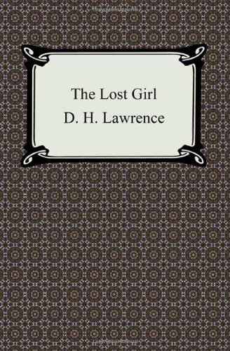 Cover for D. H. Lawrence · The Lost Girl (Paperback Book) [Reprint edition] (2011)