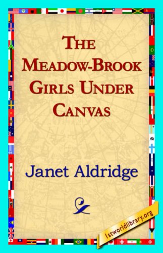 Cover for Janet Aldridge · The Meadow-brook Girls Under Canvas (Gebundenes Buch) (2006)