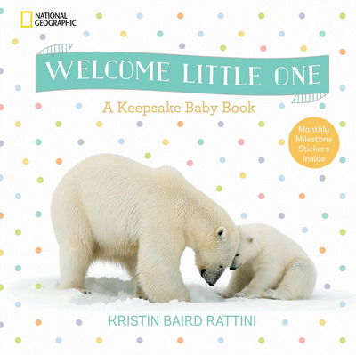 Cover for Kristin Baird Rattini · Welcome Little One: A Keepsake Record Book (Hardcover Book) (2018)