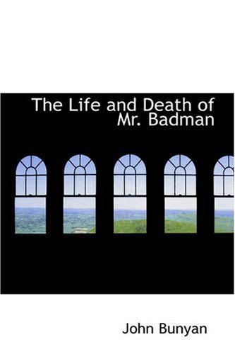 Cover for John Bunyan · The Life and Death of Mr. Badman (Paperback Book) (2008)