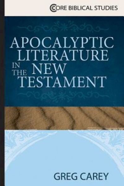 Cover for Greg Carey · Apocalyptic Literature in the New Testament (Paperback Book) (2016)