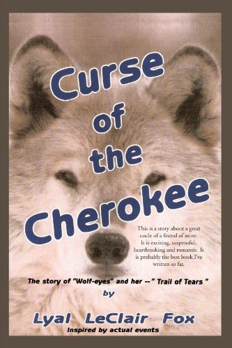 Cover for Lyal Leclair Fox · Curse of the Cherokee (Paperback Book) (2011)