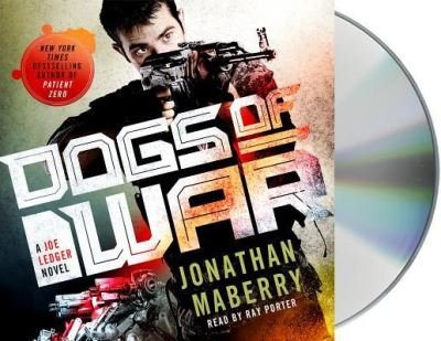 Cover for Jonathan Maberry · Dogs of War (CD) (2017)