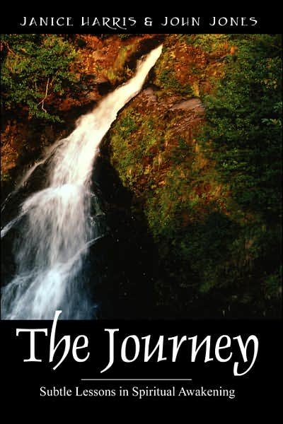 Cover for Janice Harris · The Journey: Subtle Lessons in Spiritual Awakening (Pocketbok) (2007)