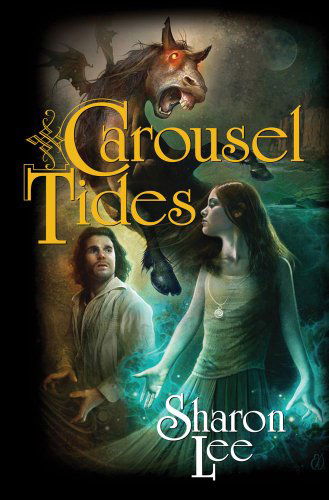 Cover for Sharon Lee · Carousel Tides (Paperback Book) (2010)