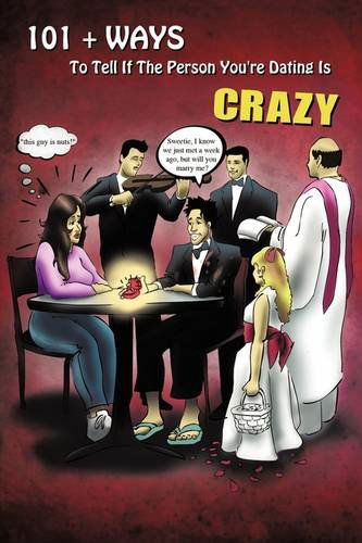 Cover for Jeff Hodge · 101+ Ways to Tell if the Person You're Dating is Crazy (Paperback Book) (2009)