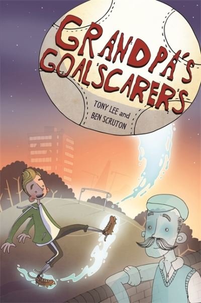 EDGE: Bandit Graphics: Grandpa's Goalscarers - EDGE: Bandit Graphics - Tony Lee - Böcker - Hachette Children's Group - 9781445156958 - 11 februari 2021