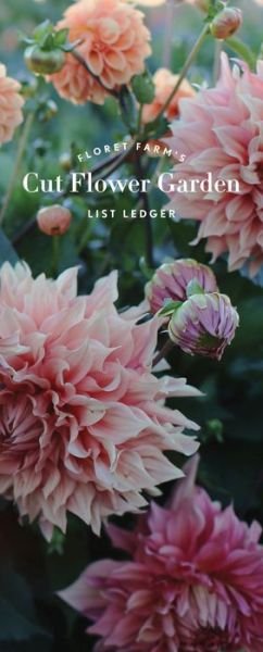 Cover for Erin Benzakein · Floret Farm’s Cut Flower Garden List Ledger (Skrivemateriell) (2019)