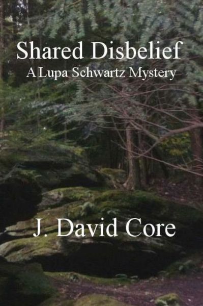 Cover for J David Core · Shared Disbelief (Paperback Book) (2015)