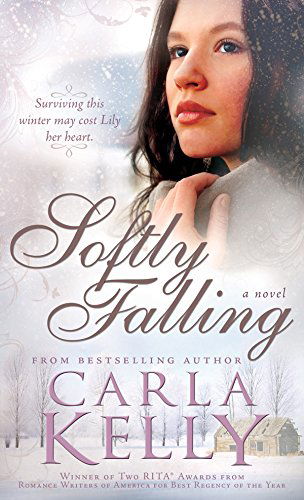 Cover for Carla Kelly · Softly Falling (Paperback Book) (2014)