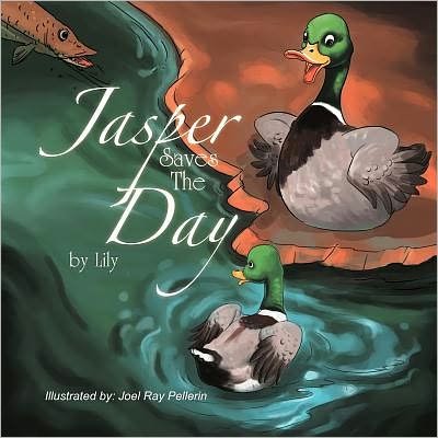 Cover for Lily · Jasper Saves the Day (Pocketbok) (2011)