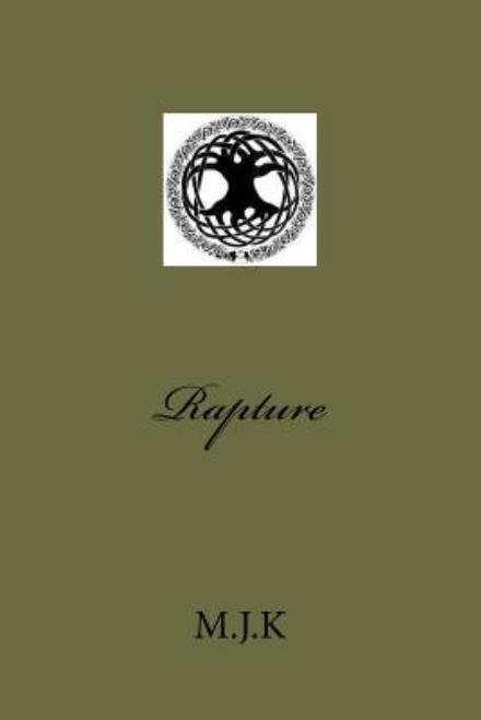 Mr M J K · Rapture (Paperback Book) [Lrg edition] (2011)
