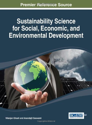 Cover for Nilanjan Ghosh · Sustainability Science for Social, Economic, and Environmental Development (Practice, Progress, and Proficiency in Sustainability (Ppps)) (Inbunden Bok) (2014)