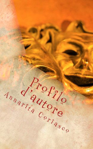 Cover for Annarita Coriasco · Profilo D'autore (Paperback Book) [Italian, Lrg edition] (2012)